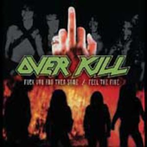 Fuck You and Then Some/Feel The Fire