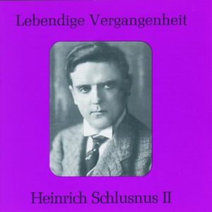 Heinrich Schlusnus Vol 2