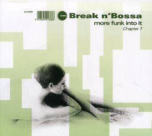 Break N Bossa Chapter 7 / Various