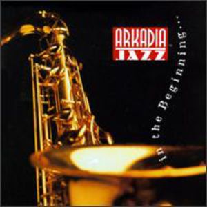 Arkadia Jazz: In the Beginning / Various