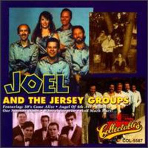 Joel and The Jersey Groups