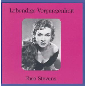 Legendary Voices: Rise Stevens