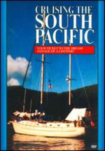 Cruising the South Pacific