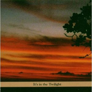 It's in the Twilight