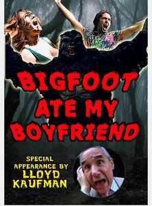 Bigfoot Ate My Boyfriend