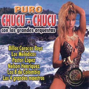 Puro Chucu Chucu, Vol. 1