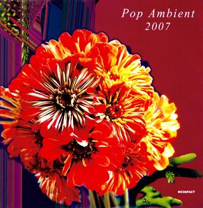 Pop Ambient 2007