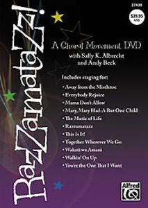 Razzamatazz!: A Choral Movement