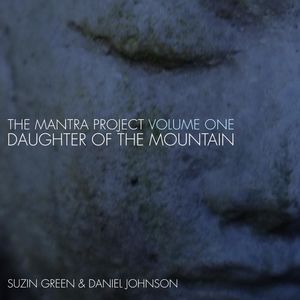 Mantra Project Vol. One: Daughter of the Mount
