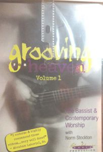 Grooving for Heaven: Volume 1: Bassist and Contemporary Worship