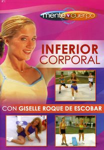 Mente Y Cuerpo: Inferior Corporal