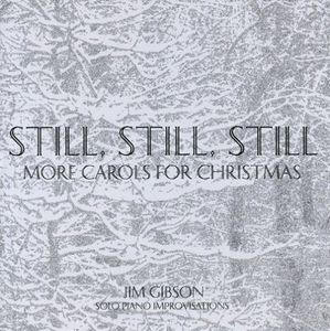 Still Still Still: More Carols for Christmas
