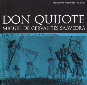 Don Quijote de la Mancha: Miguel de Cervantes