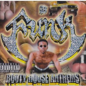 Booty House Anthems