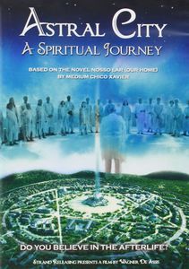 Astral City: A Spiritual Journey