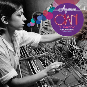 Lixiviation - Ciani / Musica Inc. 1969-1985