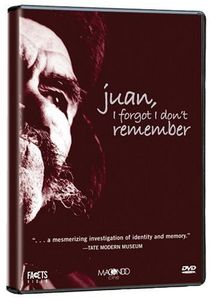 Juan, I Forgot I Don't Remember