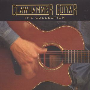 Clawhammer Guitar: The Collection