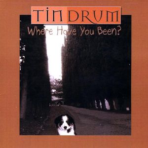 Where Have You Been?