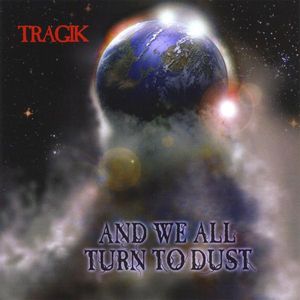 We All Turn to Dust