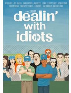 Dealin’ With Idiots