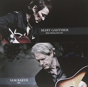 Mary Gauthier / Sam Baker