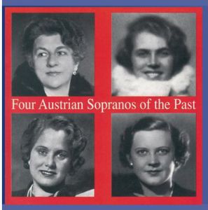 Four Austrian Sopranos of Past / Various