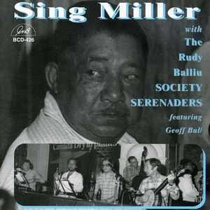 Sing Miller With The Rudy Balliu Society Serenaders