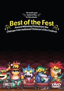 Best of the Fest: Award Winning Films From the Chicago International Childrens Film Festival