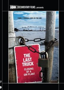 The Last Truck: Closing of a GM Plant