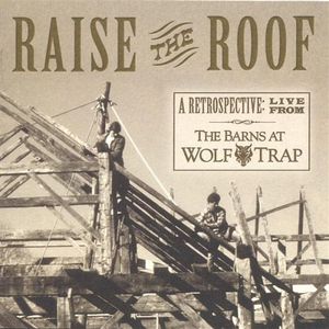 Raise the Roof: Retrospective Live Barns Wolf Trap