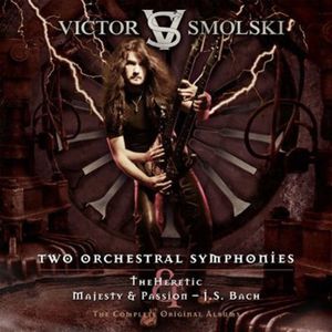 Two Orchestral Symphonies/Heretic Majesty & Passio