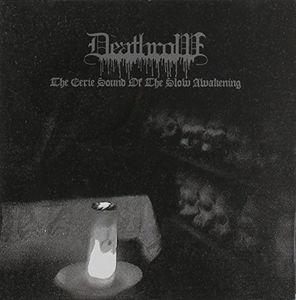 Eerie Sound Of The Slow Awakening