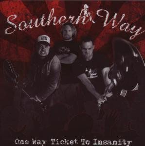 One Way Ticket to Insanity