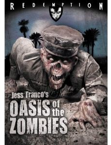 Oasis of the Zombies