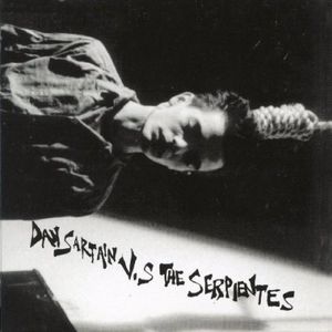 Dan Sartain Vs. The Serpientes