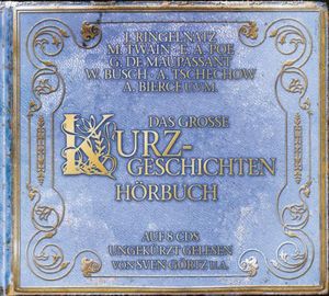 Das Grosse Kurzgeschichtenhorbuch / Various