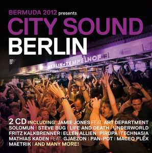 Bermuda 2012 Presents: City Sound Berlin