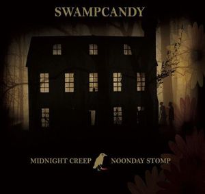 Midnight Creep / Noonday Stomp