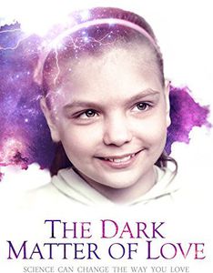 The Dark Matter of Love