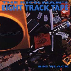 Rich Man's 8 Track Tape