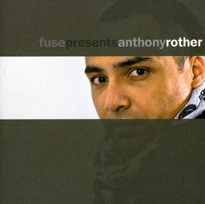 Fuse Presents: Anthony Rother