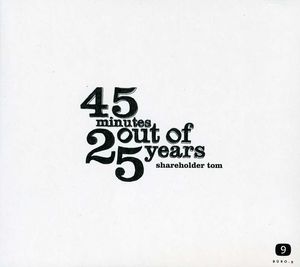 45 Minutes Out of 25 y (IMPORT)