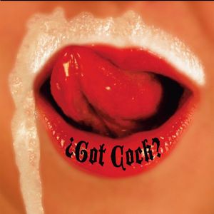 Got Cock?