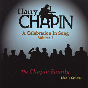Harry Chapin: Celebration in Song 1