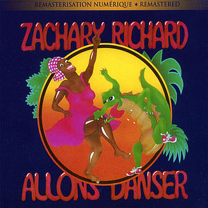 Richard, Zachary : Allons Danser