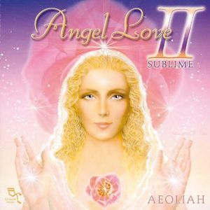 Angel Love, Vol. II: Sublime