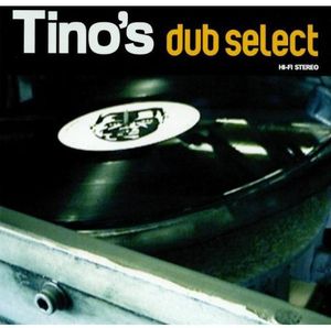 Tino's Dub Select