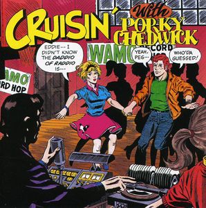 Cruisin with Porky Chedwick