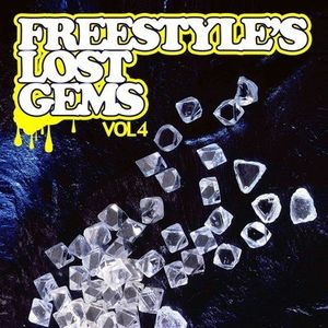 Freestyle's Lost Gems 4 / Various